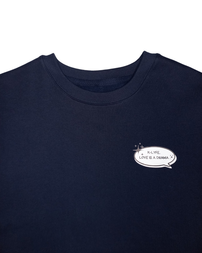 K-LYFE / Love is a Drama Sweatshirt - Image 3